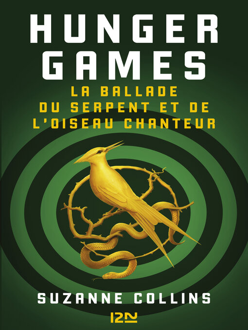 Title details for La ballade du serpent et de l'oiseau chanteur by Suzanne Collins - Wait list